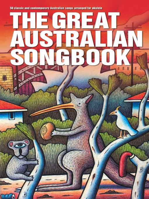 Title details for The Great Australian Songbook (Ukulele) by Wise Publications - Available